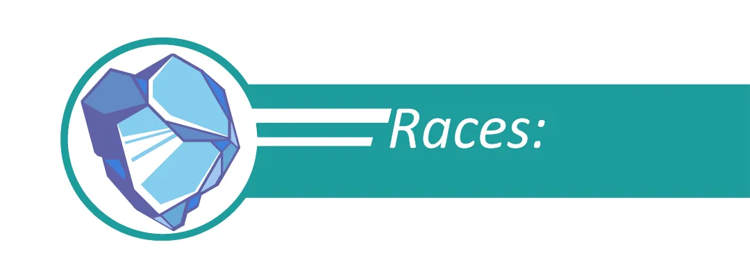 RACES: TYRIN