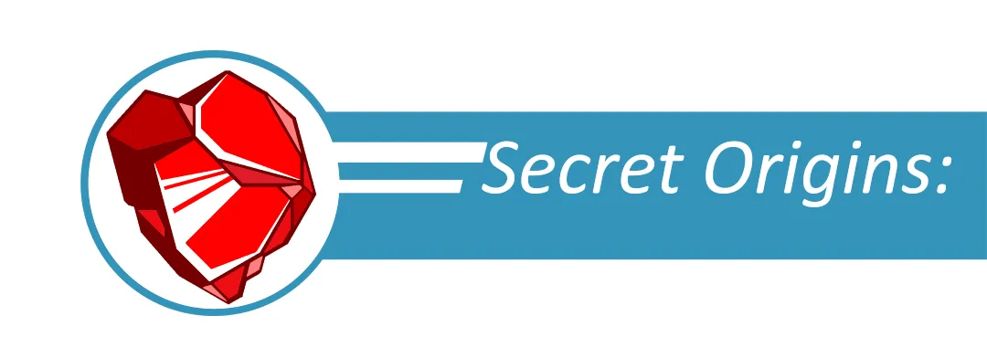SECRET ORIGINS: SCARCITY AND CONQUEST